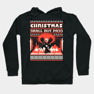 Christmas Shall Not Pass Hoodie